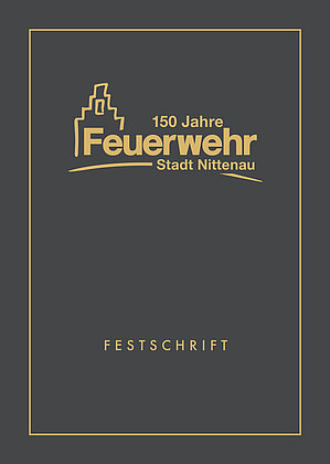 Cover der Festschrift "150 Jahre Feuerwehr Stadt Nittenau"